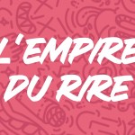 empire du rire